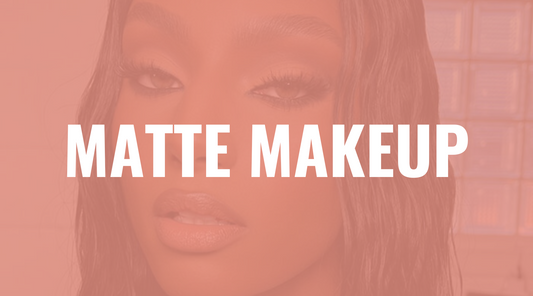 A Beginner’s Guide to Matte Make-Up: Tips from a Make-Up Artist