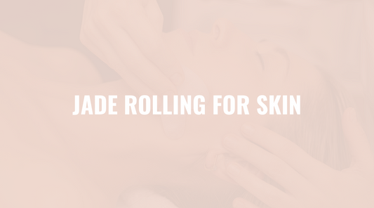 The Art of Jade Rolling: Elevate Your Skincare Routine
