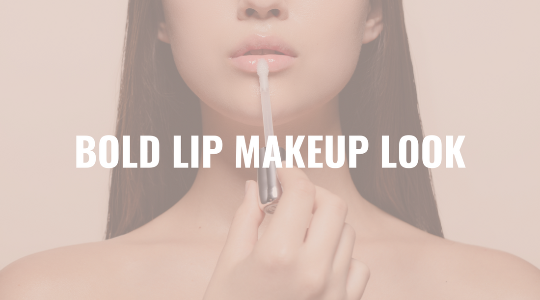 Creating the Perfect Bold Lip Makeup Look