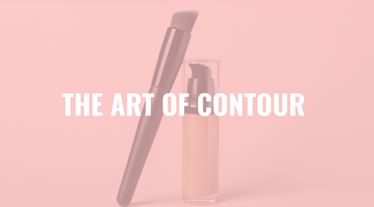 The Art of Contouring: A Step-by-Step Guide for Beginners