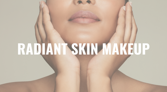 The Glow-Up Guide: Achieving Radiant Skin with Makeup