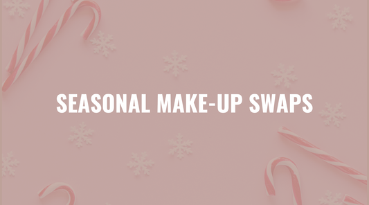 Seasonal Makeup Swaps: Transitioning Your Routine from Winter to Summer